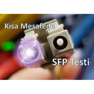 GBT-C1604 Kısa Mesafede SFP Testi